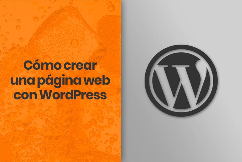 Cómo usar WordPress para crear una página web