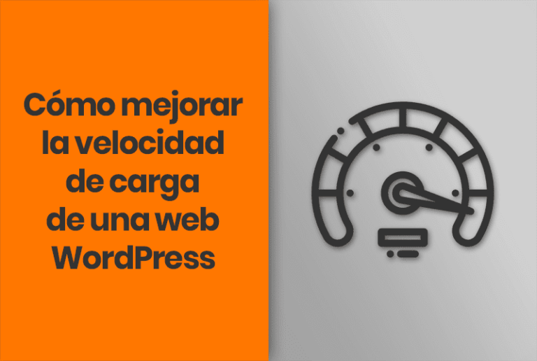cómo mejorar la velocidad de carga de web wordpress
